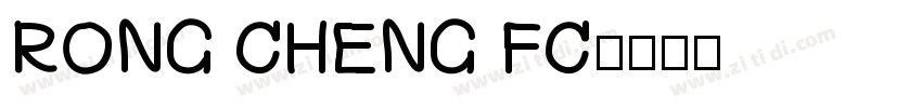 RONG CHENG FC字体转换